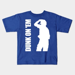 Dunk On 'Em Kids T-Shirt